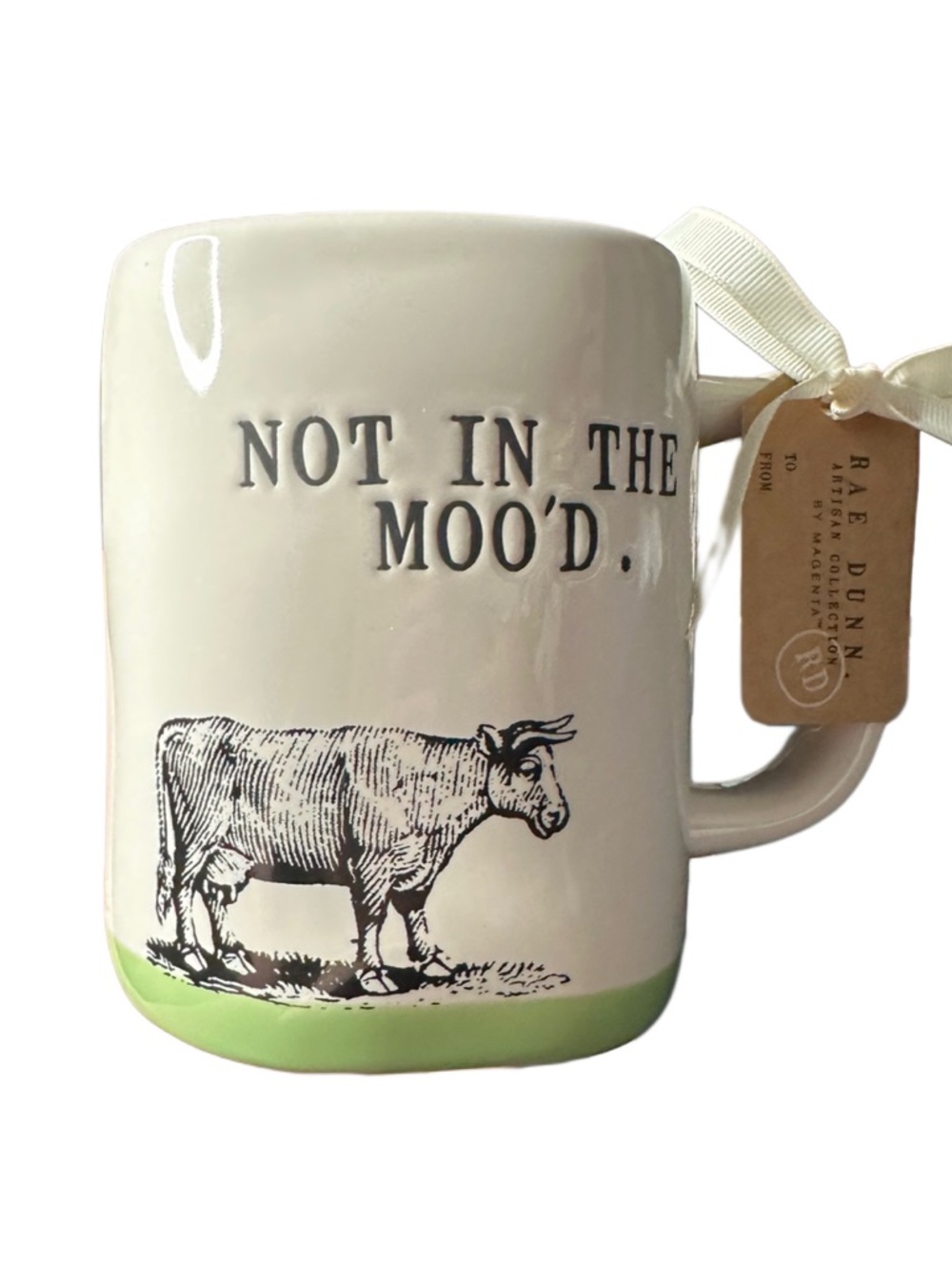 Rae Dunn Cow Mug "Not in the Moo'd"